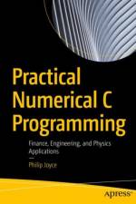 Practical Numerical C Programming af Philip Joyce