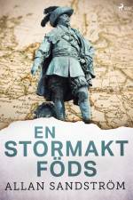 En stormakt föds af Allan Sandström