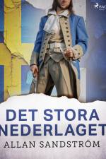 Det stora nederlaget af Allan Sandström