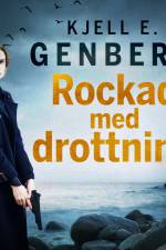 Rockad med drottning af Kjell E. Genberg