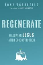 Regenerate af Tony Scarcello
