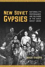 New Soviet Gypsies af Brigid O'Keeffe
