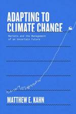 Adapting to Climate Change af Matthew E. Kahn