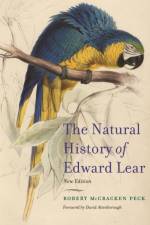 The Natural History of Edward Lear, New Edition af Robert McCracken Peck