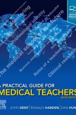 A Practical Guide for Medical Teachers