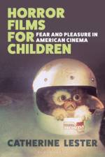 Horror Films for Children af Dr Catherine (University of Birmingham Lester