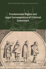 Fundamental Rights and Legal Consequences of Criminal Conviction
