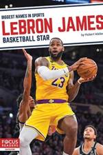 LeBron James: Basketball Star af Hubert Walker