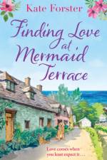 Finding Love at Mermaid Terrace af Kate Forster