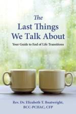 The Last Things We Talk About