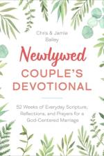 Newlywed Couple's Devotional af Christopher (Christopher Bailey) Bailey