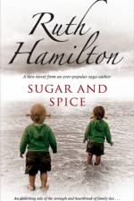Sugar and Spice af Ruth Hamilton