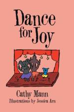 Dance for Joy af Cathy Mann