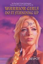 Warrior Girls Do It Standing Up