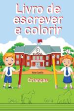 Livro de Escrever e Colorir (Edicao em letras grandes) af Victor I Castillo
