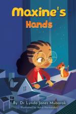 Maxine's Hands af Lynda Jones Mubarak