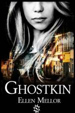 Ghostkin af Ellen Mellor