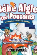Bebe Aigle et Les Poussins af Fyne C Ogonor