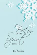 Poetry of the Spirit af Joe Alfieri