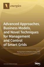 Advanced Approaches, Business Models, and Novel Techniques for Management and Control of Smart Grids