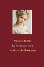 Kinderherz weint af Melany de Isabeau