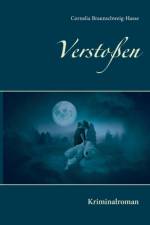 Verstossen af Cornelia Braunschweig-Hasse