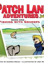 Patch Land Adventures (book one hardcover) 