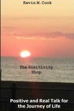 Positivity Shop af Kevin M Cook
