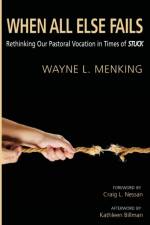 When All Else Fails af Wayne L Menking