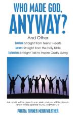 Who Made God, Anyway? af Portia Turner Merriweather