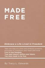 Made Free af Tracy L Edwards