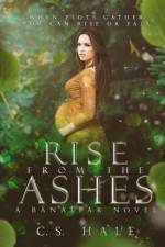 Rise From the Ashes af Cs Hale
