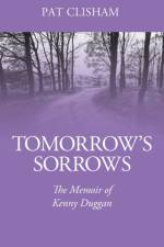 Tomorrow's Sorrows af Pat Clisham