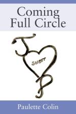 Coming Full Circle af Paulette Colin