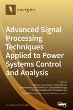 Advanced Signal Processing Techniques Applied to Power Systems Control and Analysis af ZBIGNIEW LEONOWICZ