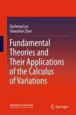 Fundamental Theories and Their Applications of the Calculus of Variations af Dazhong Lao
