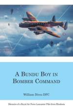 Bundu Boy in Bomber Command af William Dives