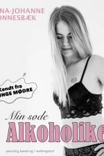 Min søde alkoholiker af Nanna-Johanne Fonnesbæk