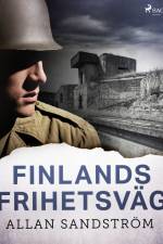 Finlands frihetsväg af Allan Sandström