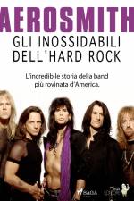 Aerosmith - Gli inossidabili dell'hard rock af Lucas Hugo Pavetto