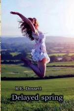 Delayed spring af Rashid Dossett
