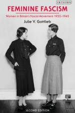 Feminine Fascism af Julie V. (University of Sheffield Gottlieb