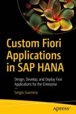 Custom Fiori Applications in SAP HANA af Sergio Guerrero