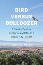 Bird versus Bulldozer af Audrey L. Mayer