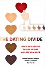 The Dating Divide af Celeste Vaughan Curington