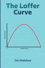 Laffer Curve af Tim Walshaw
