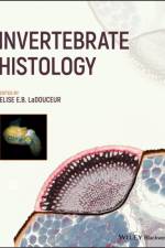 Invertebrate Histology af EEB LaDouceur