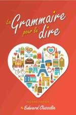 La Grammaire pour le dire