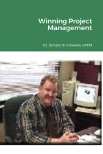 Winning Project Management af Donald Chiarella