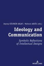 Ideology and Communication: